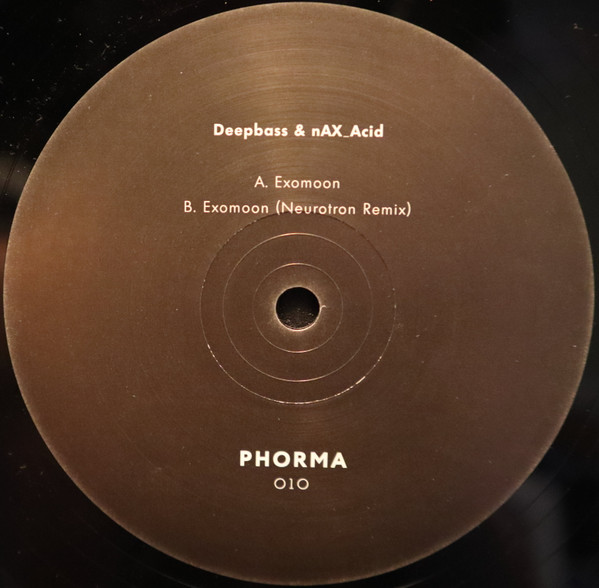 Deepbass & Nax_Acid - Exomoon | Phorma (PHORMA010) - 3 Deepbass & Nax_Acid - Exomoon | Phorma (PHORMA010) - 3