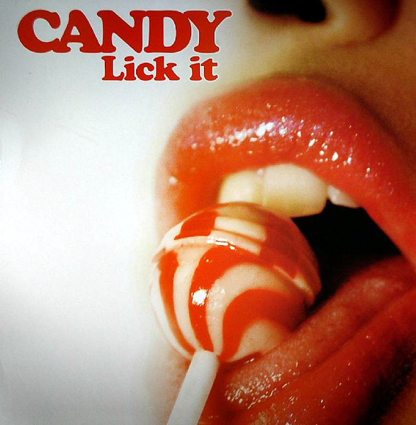 Candy - Lick It | Chic Flowerz Records (CF 017) - main Candy - Lick It | Chic Flowerz Records (CF 017) - main