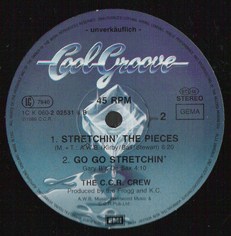 The C.C.R. Crew - Stretchin' The Pieces | Cool Groove (1C K 060-2 02531 6) - 2