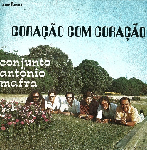 Conjunto António Mafra - Coração Com Coração | Orfeu (ATEP 6411)