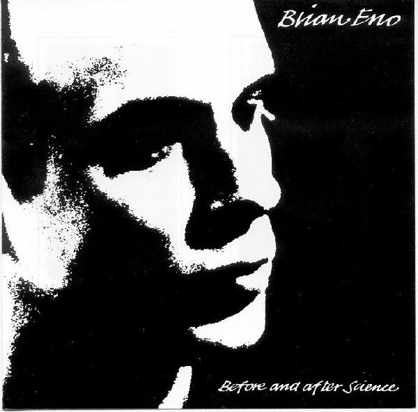 Brian Eno - Before And After Science | EG (EGCD 32)