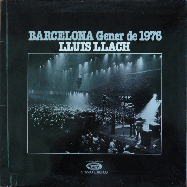 Lluis Llach - Barcelona Gener De 1976 | Movieplay (S 32783) Lluis Llach - Barcelona Gener De 1976 | Movieplay (S 32783)