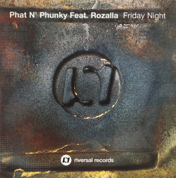 Phat 'N' Phunky Feat. Rozalla - Friday Night | Riversal Records (MCST 40183) - main Phat 'N' Phunky Feat. Rozalla - Friday Night | Riversal Records (MCST 40183) - main
