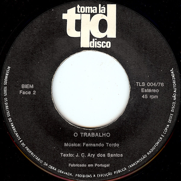 Fernando Tordo , José Carlos Ary Dos Santos - Alegria Na Luta | Toma Lá Disco (TLS 004/76) - 3