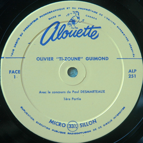 Olivier Guimond Avec Le Concours De Paul Desmarteaux - Olivier Ti-Zoune Guimond | Alouette (ALP-251) - 3