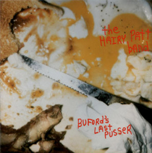 The Hairy Patt Band - Buford's Last Pusser | Choke (chk007) - main