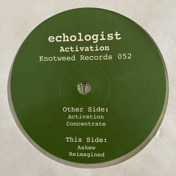 Echologist - Activation E.P. | Knotweed Records (Knotweed Records 052)