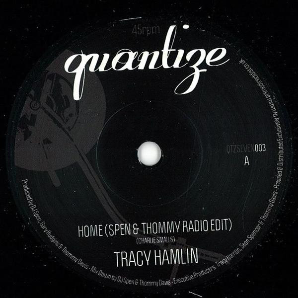 Tracy Hamlin - Home / Bring Your Sweet Loving Back | Quantize Recordings (QTZSEVEN003)