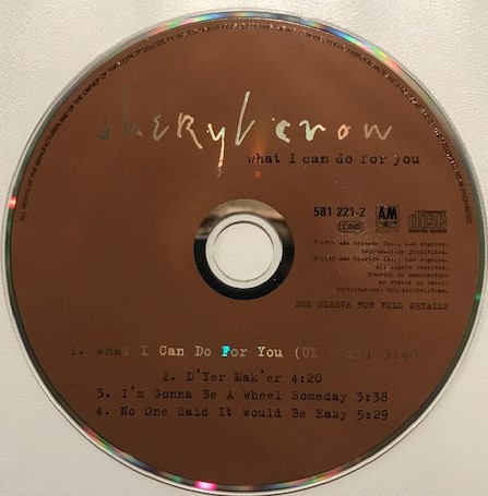 Sheryl Crow - What I Can Do For You | A&M Records (581 221-2) - 3 Sheryl Crow - What I Can Do For You | A&M Records (581 221-2) - 3