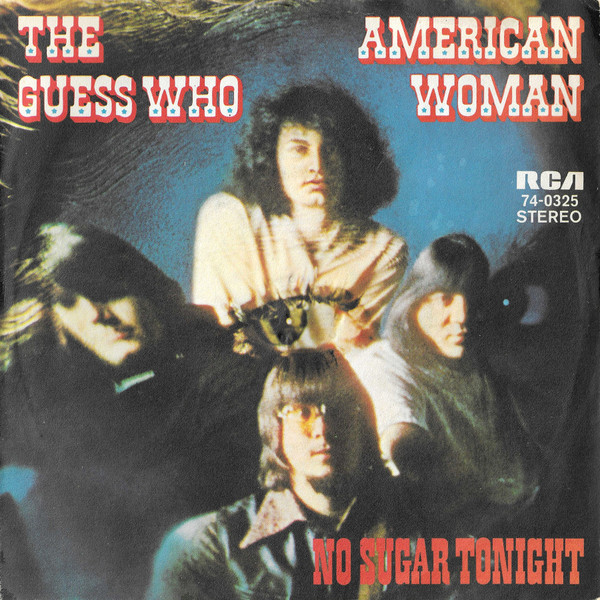 The Guess Who - American Woman | RCA Victor (74-0325) - main