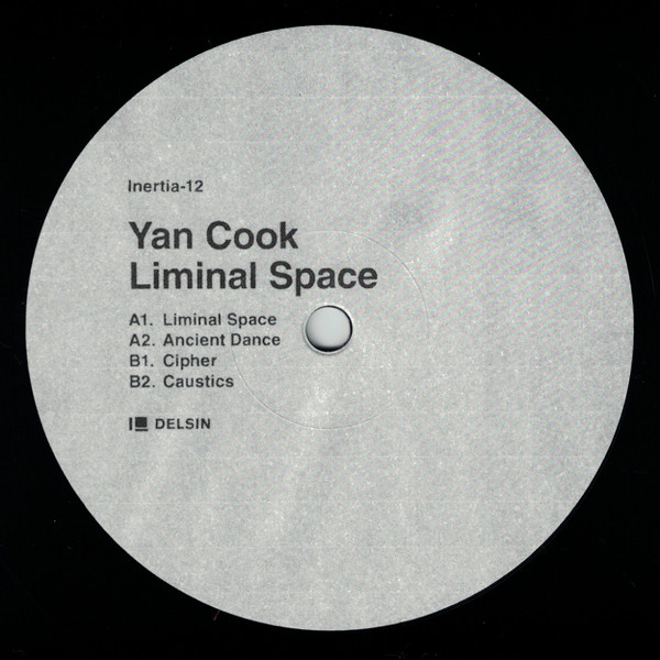 Yan Cook - Liminal Space | Delsin (INERTIA 12)