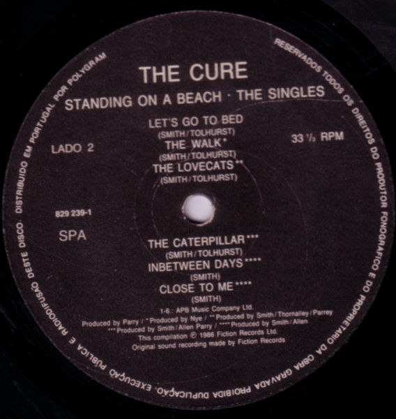 The Cure - Standing On A Beach - The Singles | Polygram Discos SARL (829 239-1) - 3