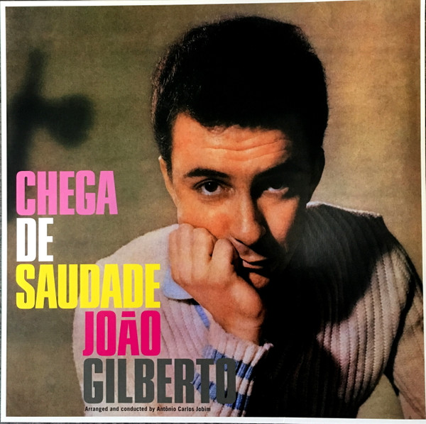João Gilberto - Chega De Saudade | WaxTime In Color (950693)