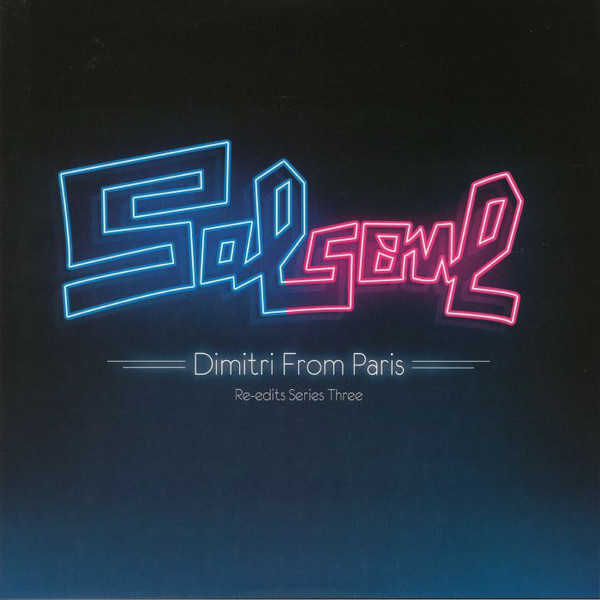 Dimitri From Paris - Salsoul Re-Edits Series Three | Salsoul Records (SALSBMG05LP)