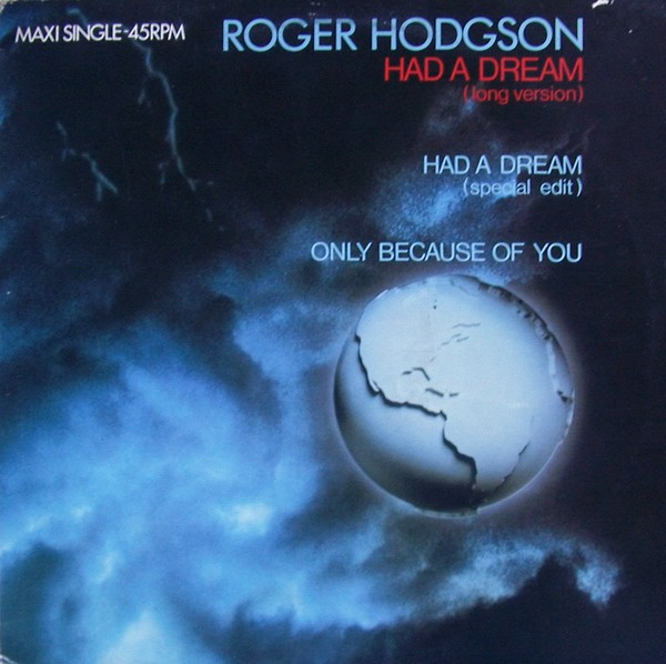 Roger Hodgson - Had A Dream (Sleeping With The Enemy) (Long Version) | A&M Records (A 12.9795)