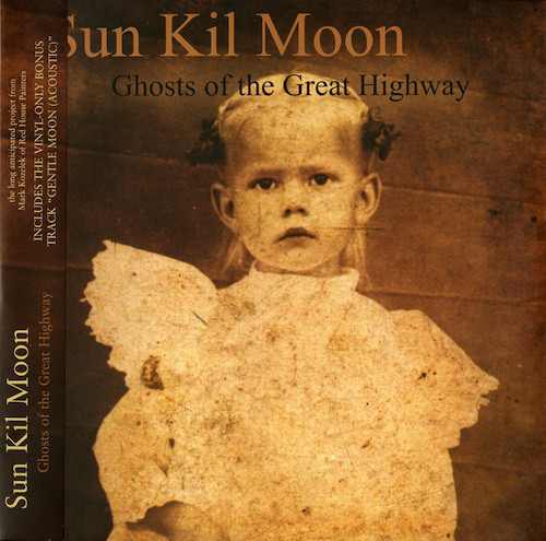 Sun Kil Moon - Ghosts Of The Great Highway | Rough Trade (RTRADLP885) Sun Kil Moon - Ghosts Of The Great Highway | Rough Trade (RTRADLP885)