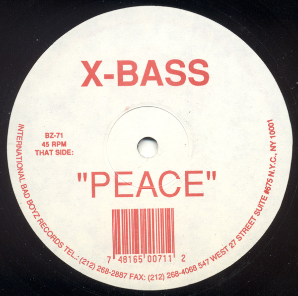X-Bass - Peace | International Bad Boyz Records (BZ-71) - 2 X-Bass - Peace | International Bad Boyz Records (BZ-71) - 2