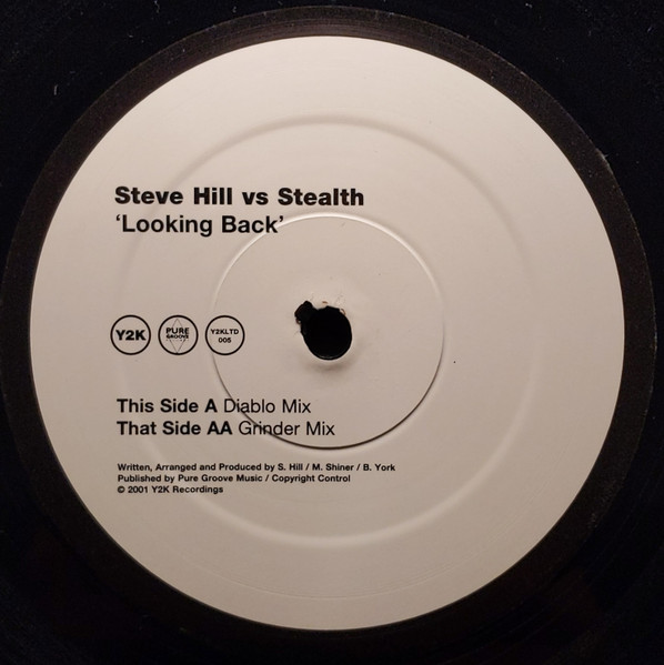 Steve Hill Vs Stealth - Looking Back | Y2K Limited (Y2KLTD005) - 3 Steve Hill Vs Stealth - Looking Back | Y2K Limited (Y2KLTD005) - 3