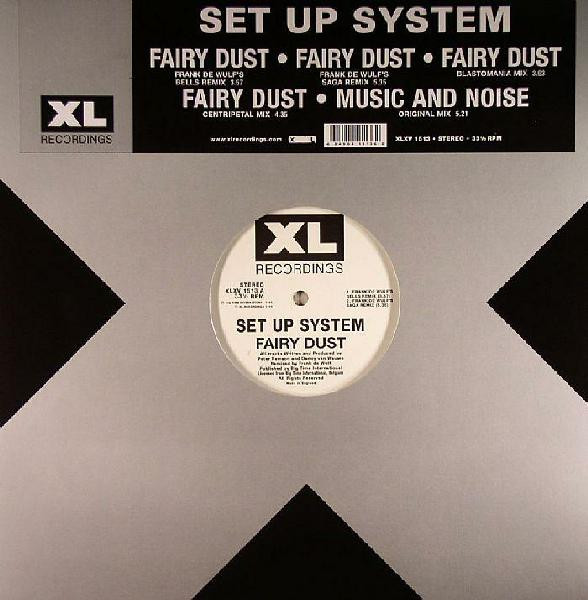 Set Up System - Fairy Dust | XL Recordings (XLXV 1513) - main Set Up System - Fairy Dust | XL Recordings (XLXV 1513) - main