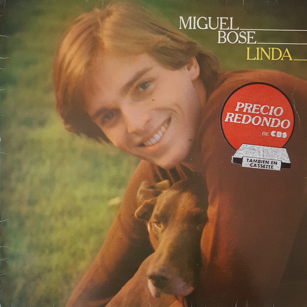 Miguel Bosé - Linda | CBS (CBS 32639) - main Miguel Bosé - Linda | CBS (CBS 32639) - main