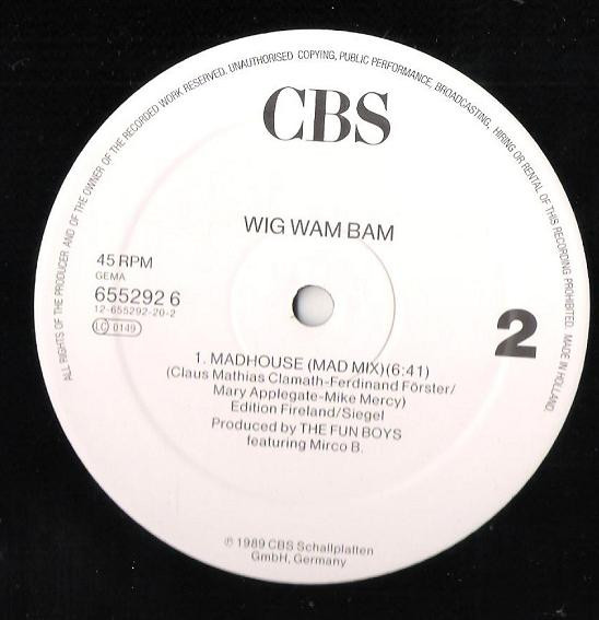 Wig Wam Bam - Madhouse (Bad Mix) | CBS (655292 6) - 2