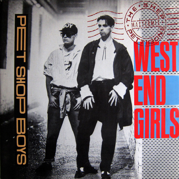 Pet Shop Boys - West End Girls (The Shep Pettibone Mastermix) | Parlophone (2009986) - main