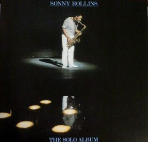 Sonny Rollins - The Solo Album | Milestone (NM 3016)