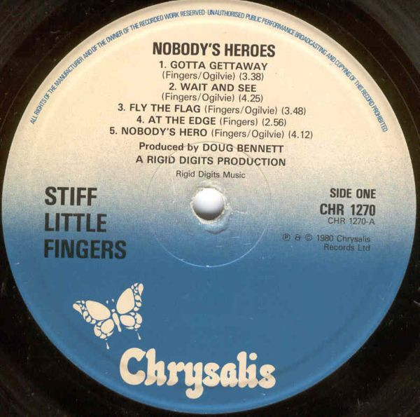 Stiff Little Fingers - Nobody's Heroes | Chrysalis (CHR 1270) - 3 Stiff Little Fingers - Nobody's Heroes | Chrysalis (CHR 1270) - 3