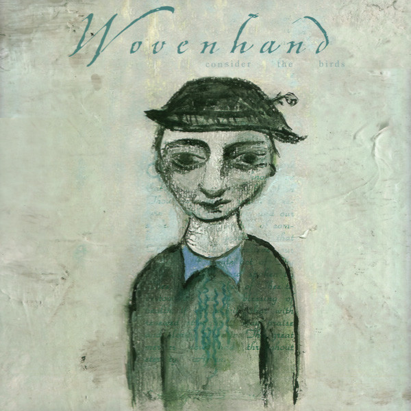 Woven Hand - Consider The Birds | Sounds Familyre (SF 14) - main Woven Hand - Consider The Birds | Sounds Familyre (SF 14) - main