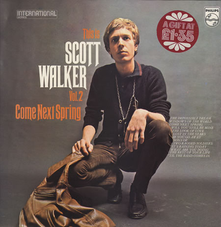 Scott Walker - This Is Scott Walker Vol. 2 -  Come Next Spring | Philips (6382 052) - main