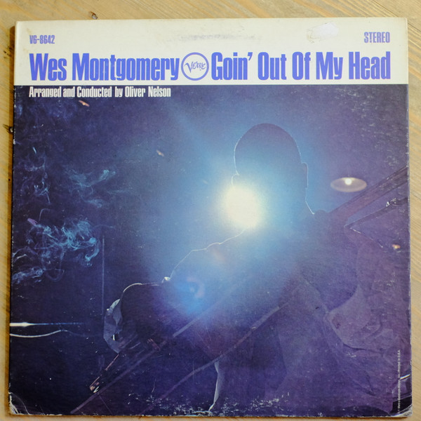 Wes Montgomery - Goin' Out Of My Head | Verve Records (V6-8642) - main Wes Montgomery - Goin' Out Of My Head | Verve Records (V6-8642) - main