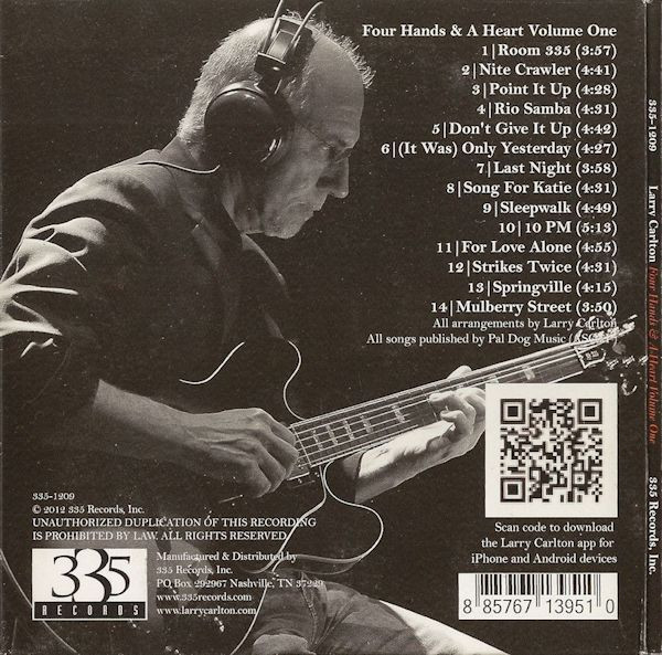 Larry Carlton - Four Hands & A Heart, Volume One | 335 Records (335-1209) - 2