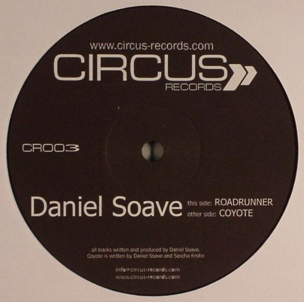 Daniel Soave - Coyote / Roadrunner | Circus Records (CR003) - 2