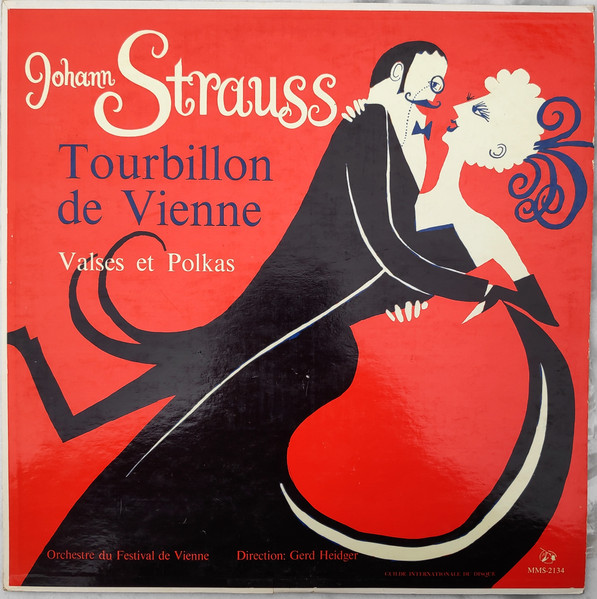 Johann Strauss Jr. - Wiener Festspielorchester , Gerd Heidger - Tourbillon De Vienne - Valses Et Polkas | Guilde Internationale Du Disque (MMS-2134)