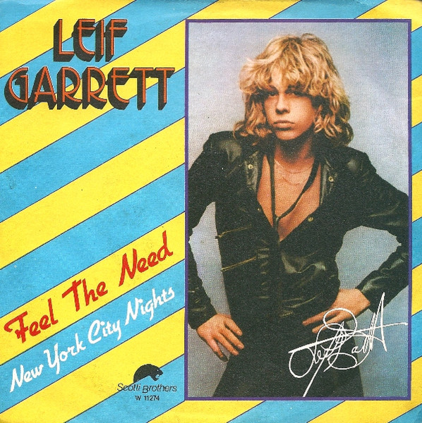 Leif Garrett - Feel The Need / New York City Nights | Scotti Bros. Records (W 11274) - main Leif Garrett - Feel The Need / New York City Nights | Scotti Bros. Records (W 11274) - main