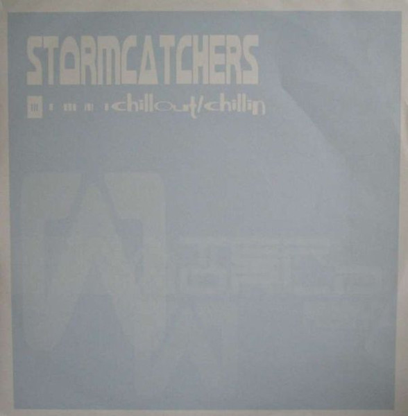 Stormcatchers - Chillout / Chillin | Waterworld (WWR 009) - main