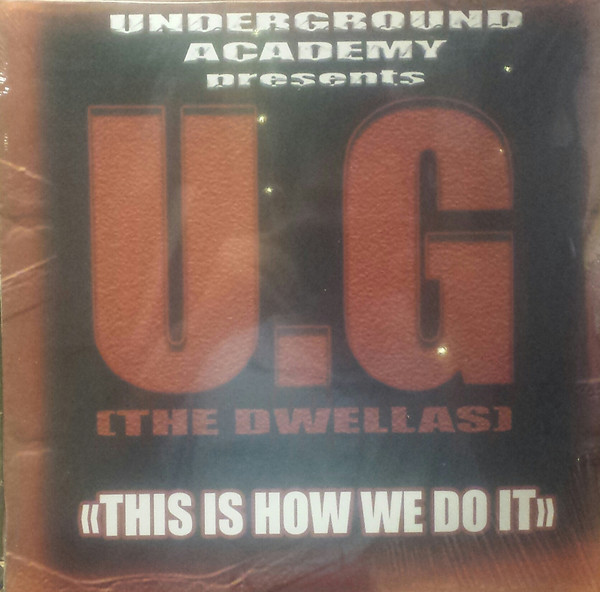 U.G. - This Is How We Do It | Underground Academy (UAM011) - main U.G. - This Is How We Do It | Underground Academy (UAM011) - main