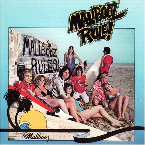 The Malibooz - Malibooz Rule! | Rhino Records (RNLP 100) - main The Malibooz - Malibooz Rule! | Rhino Records (RNLP 100) - main