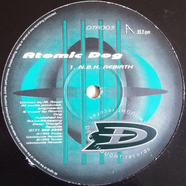 Atomic Dog - N.B.K. Rebirth / Future Now | Deep Thought Records (DTR003)