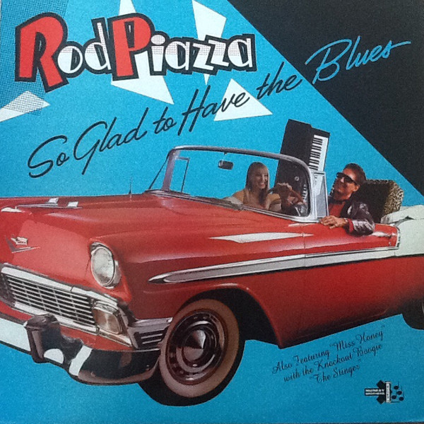 Rod Piazza - So Glad To Have The Blues | Special Delivery (SPD 1015) - main