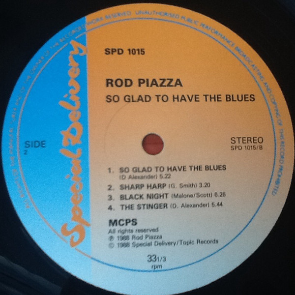 Rod Piazza - So Glad To Have The Blues | Special Delivery (SPD 1015) - 4