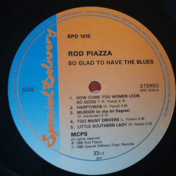 Rod Piazza - So Glad To Have The Blues | Special Delivery (SPD 1015) - 3
