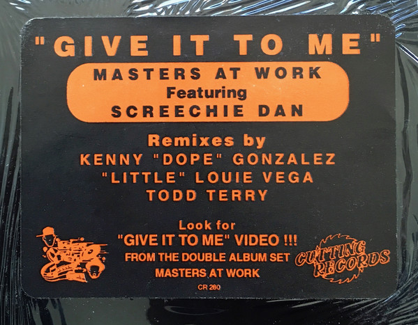 Masters At Work Featuring Screechy Dan - Give It To Me | Cutting Records (CR-280) - 3