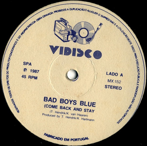 Bad Boys Blue - Come Back And Stay | Vidisco (MX 152) - 2