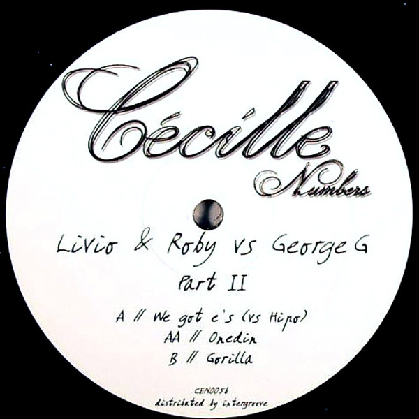 Livio & Roby Vs George Gavanescu - Part II | Cécille Numbers (CEN005B)