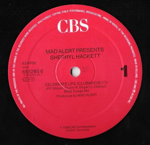 Mad-Alert Presents Sherryl Hackett - Celebrate Life | CBS (655285 6) - 2 Mad-Alert Presents Sherryl Hackett - Celebrate Life | CBS (655285 6) - 2