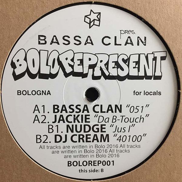 Bassa Clan / Jackie / Nudge / DJ Cream - BOLOREPRESENT001 | BOLO REPRESENT (BOLOREP001) - main
