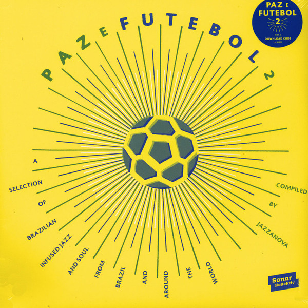 Jazzanova - Paz E Futebol 2 (A Selection Of Brazilian Infused Jazz And Soul From Brazil And Around The World) | Sonar Kollektiv (SK302LP/TRAVELGUIDE)