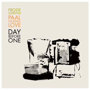 Frode Gjerstad / Paal Nilssen-Love - Day Before One | Tyyfus (4)