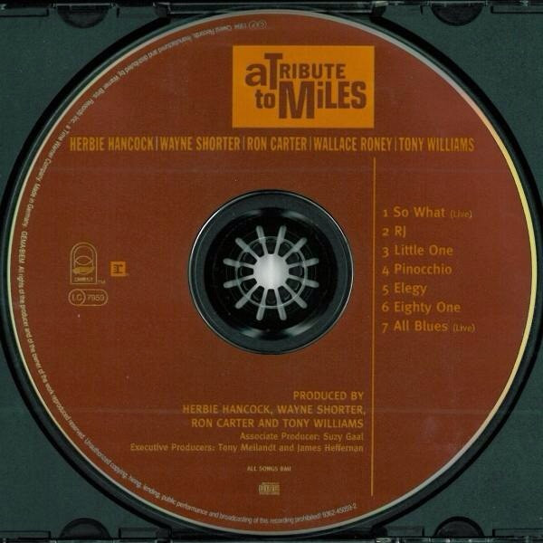 Herbie Hancock , Wayne Shorter , Ron Carter , Wallace Roney , Anthony Williams - A Tribute To Miles | Qwest Records (9362-45059-2) - 3